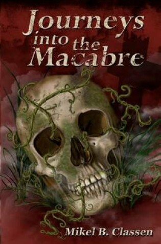 Cover of Journeys Into The Macabre