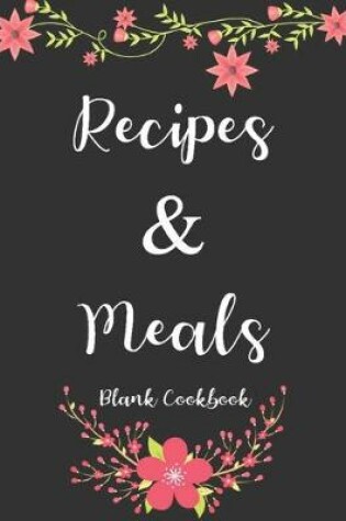 Cover of Recipes & Meals Blank Cookbook