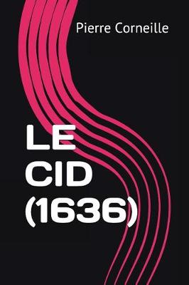 Book cover for Le Cid (1636)