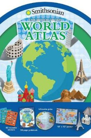 Cover of Smithsonian Exploration Station: World Atlas