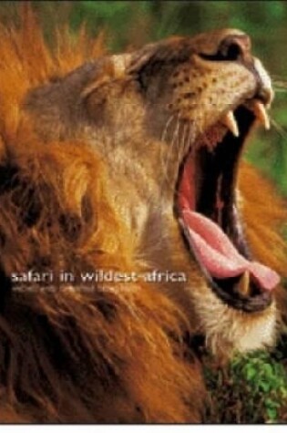 Cover of Safari in Wildest Africa