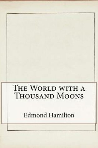 Cover of The World with a Thousand Moons