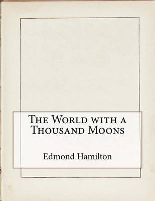 Book cover for The World with a Thousand Moons
