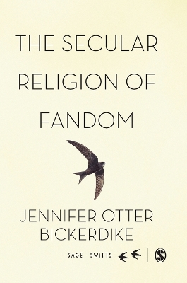 Book cover for The Secular Religion of Fandom