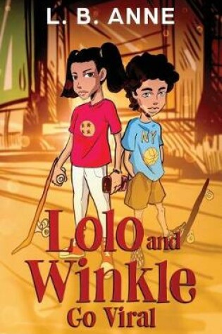 Cover of Lolo and Winkle Go Viral