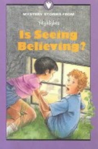 Cover of Is Seeing Believing?