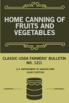 Book cover for Home Canning Of Fruits And Vegetables (Legacy Edition)