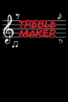 Book cover for Treble Maker