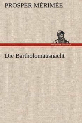 Cover of Die Bartholomausnacht