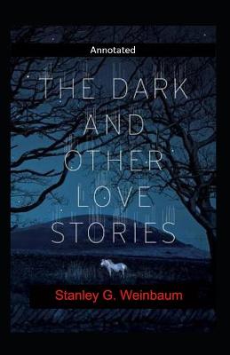 Book cover for The Dark Other Love Stories Annotated