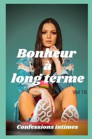 Cover of Bonheur à long terme (vol 16)