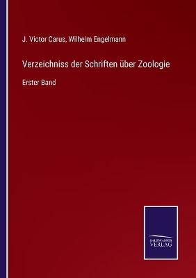 Book cover for Verzeichniss der Schriften über Zoologie
