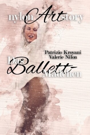 Cover of nylon Art story Das Ballett-Mädchen