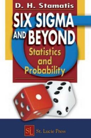 Cover of Six SIGMA and Beyond: Volume 3, Statistics and Probability