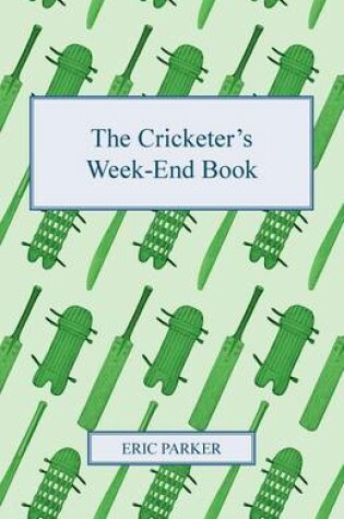 Cover of The Cricketer's Week-End Book