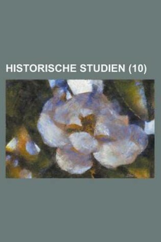 Cover of Historische Studien (10)