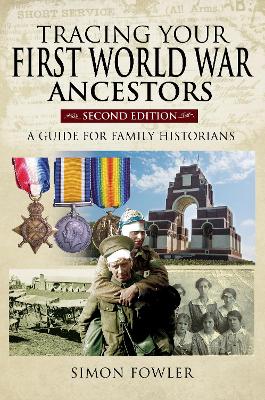 Book cover for Tracing Your First World War Ancestors - Second Edition