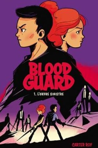 Cover of Blood Guard 1 - L'Ordre Sinistre