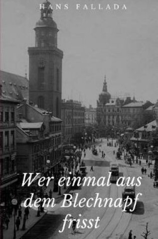 Cover of Wer Einmal Aus Dem Blechnapf Frisst
