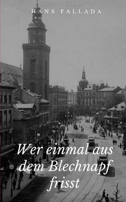 Book cover for Wer Einmal Aus Dem Blechnapf Frisst