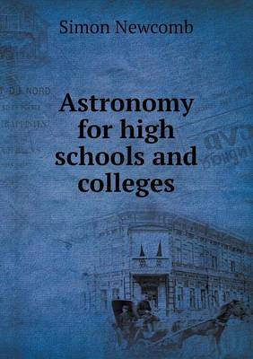 Book cover for Astronomy for high schools and colleges