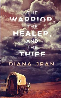 Book cover for The Warrior, the Healer, and the Thief