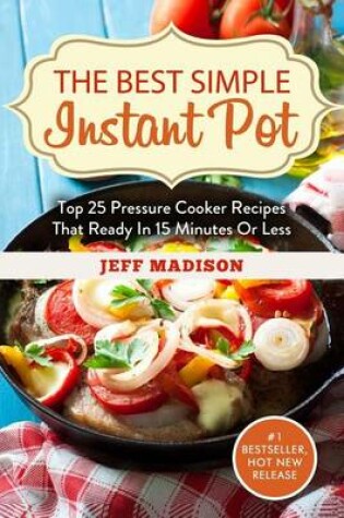 Cover of The Best Simple Instant Pot