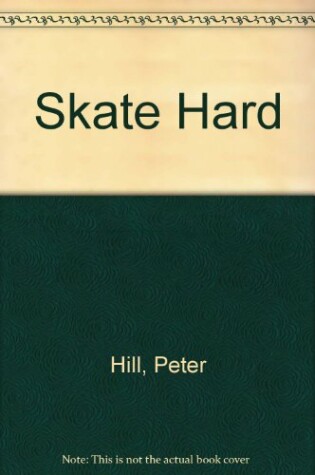 Cover of Skate Hard