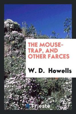 Book cover for The Mouse-Trap, and Other Farces