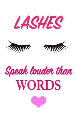 Book cover for Lashes Speak Louder Than Words