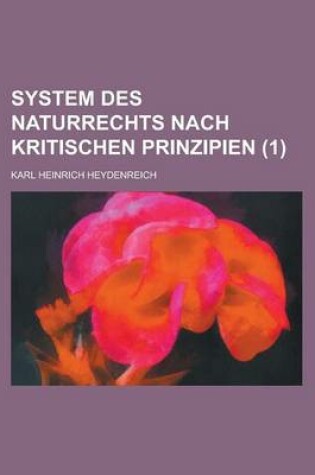 Cover of System Des Naturrechts Nach Kritischen Prinzipien (1)