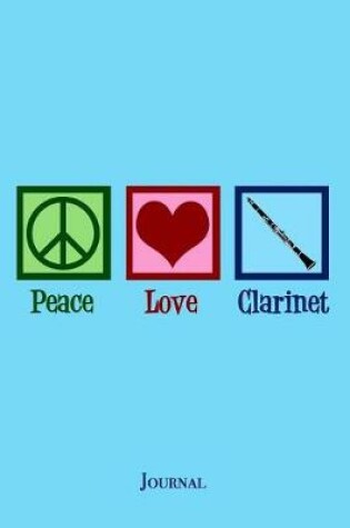 Cover of Peace Love Clarinet Journal