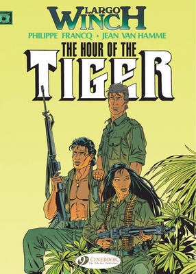 Book cover for Largo Winch 4 - The Hour of the Tiger