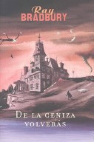 Cover of de la Ceniza Volveras