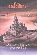 Book cover for de la Ceniza Volveras