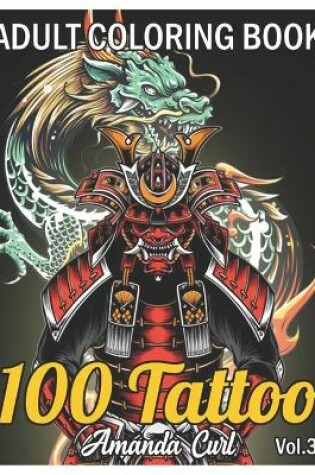 Cover of 100 Tattoo Adult Coloring Book