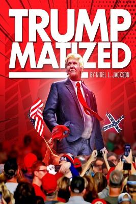 Book cover for Trumpmatized