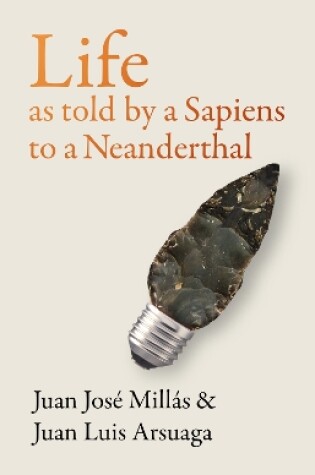 Cover of Life As Told by a Sapiens to a Neanderthal