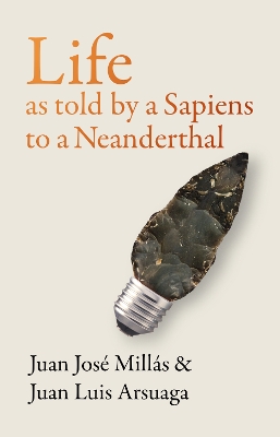 Book cover for Life As Told by a Sapiens to a Neanderthal