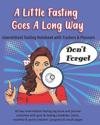 Book cover for A Little Fasting Goes A Long Way