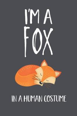 Book cover for Im a fox in a human costume