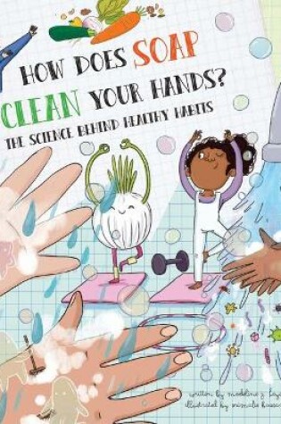 Cover of How Does Soap Clean Your Hands?