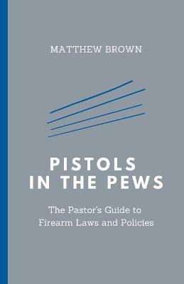 Book cover for Pistols in the Pews