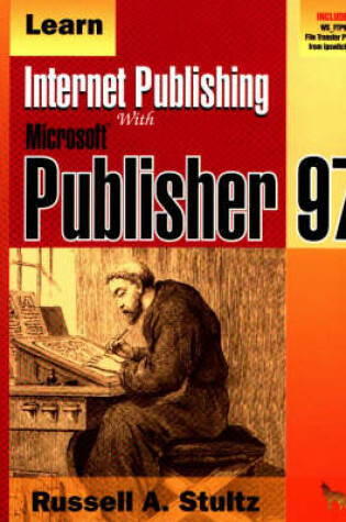 Cover of Learn Internet Publishing with Microsoft Publisher 97