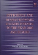 Book cover for Efficiency and Russia's Economic Recovery Potential to the Year 2000 and Beyond