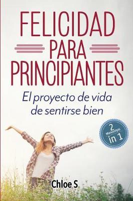 Book cover for Felicidad para principiantes