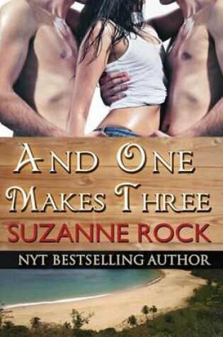 Cover of And One Makes Three