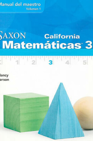 Cover of California Saxon Matematicas 3, Volumen 1