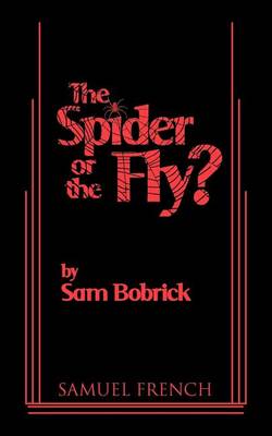 Book cover for The Spider or the Fly?