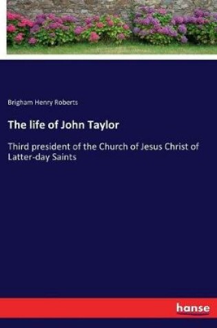 Cover of The life of John Taylor